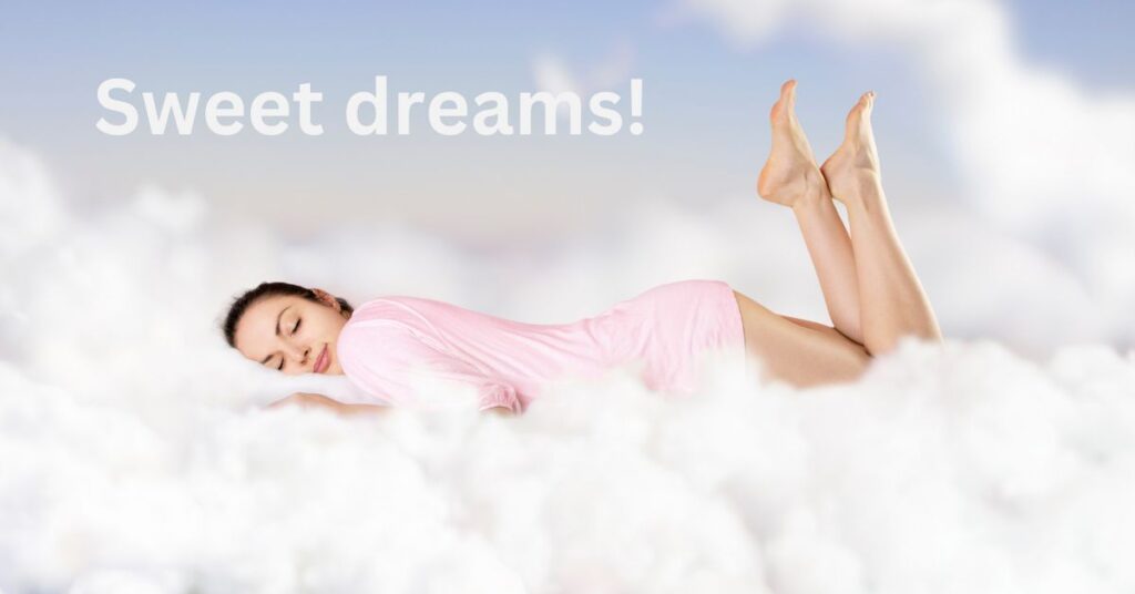 what-does-it-mean-when-a-guy-says-sweet-dreams-my-experience