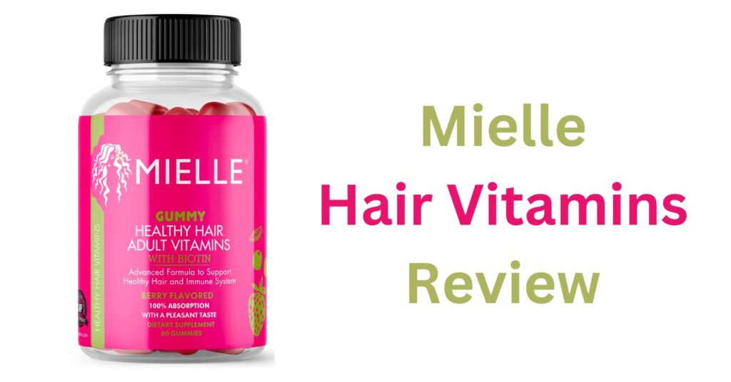 Mielle Hair Vitamins Review